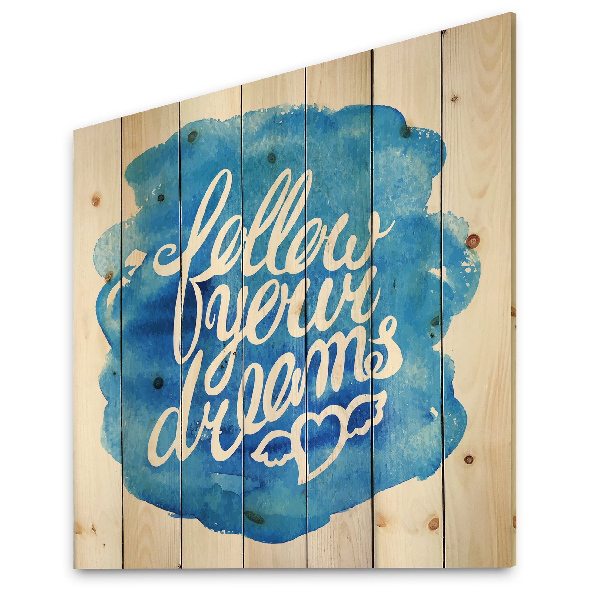 Designart 'Follow Your Dreams On Blue I' Modern Print on Natural Pine Wood