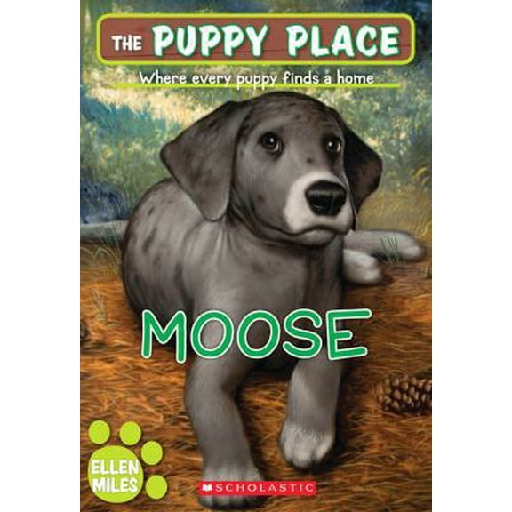Pre-Owned The Puppy Place #23: Moose (Paperback) 0545253977 9780545253970