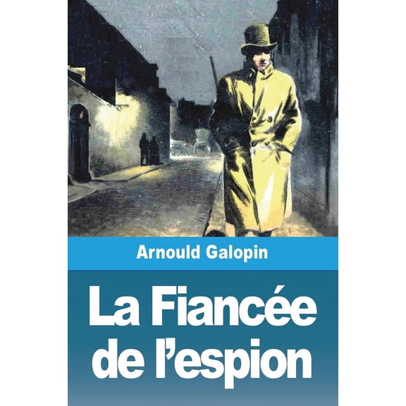 La FiancÃ©e de l'espion, (Paperback)