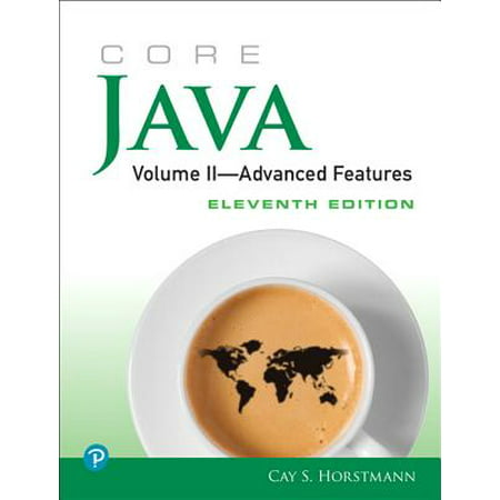 Core Java, Volume II--Advanced Features (Core Java Best Practices)