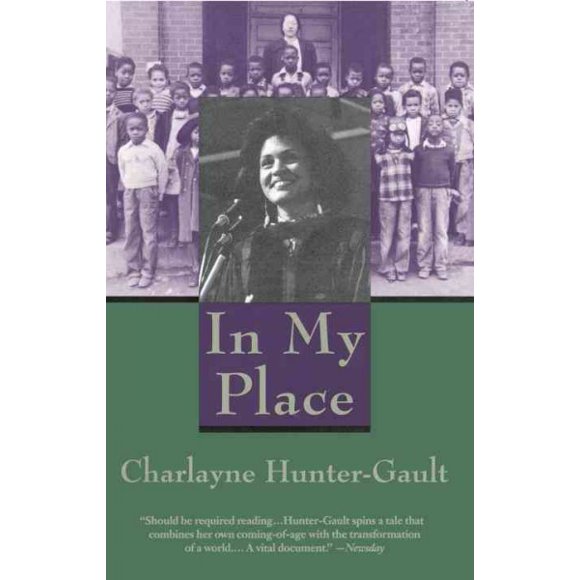 Pre-owned In My Place, Paperback by Hunter-Gault, Charlayne, ISBN 0679748180, ISBN-13 9780679748182
