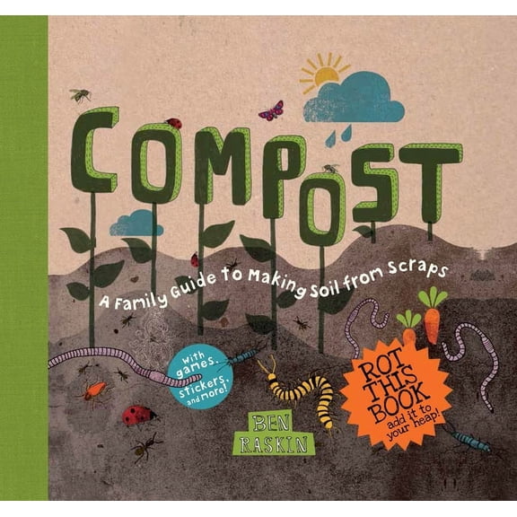 Discover Together Guides Compost: A Family Guide to Making Soil from Scraps, (Hardcover)