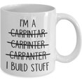 thumbnail image 2 of Carpenter Mug I'm A Carpenter I Build Stuff Coffee Mug Carpenter Gift for Men and Women Carpentry Tea Cup, 2 of 2