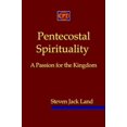 thumbnail image 1 of Pre-Owned Pentecostal Spirituality: A Passion for the Kingdom (Paperback) by Steven Jack Land, 1 of 1