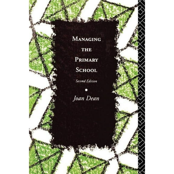 Educational Management Managing the Primary School, (Paperback)