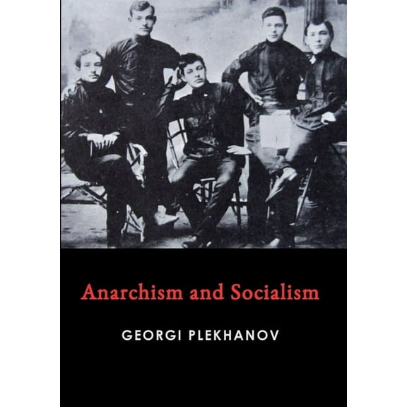 Anarchism and Socialism, (Paperback)