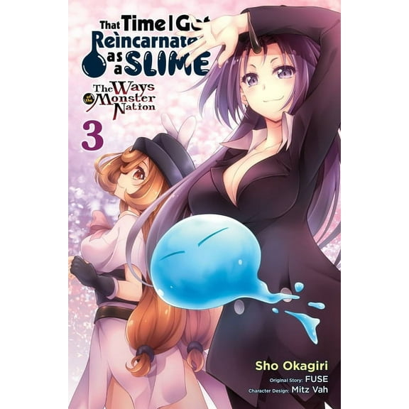 That Time I Got Reincarnated as a Slime: That Time I Got Reincarnated as a Slime, Vol. 3 (Manga): The Ways of the Monster Nation, Book 3, (Paperback)