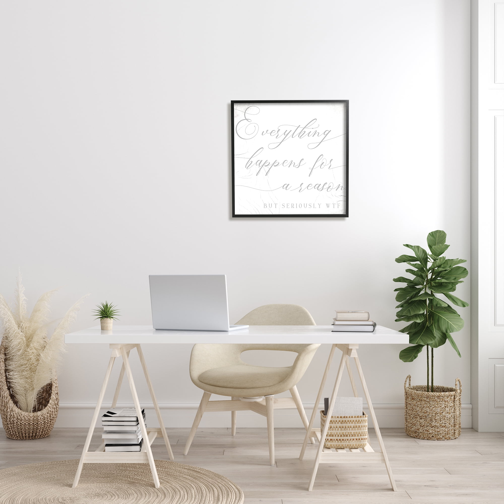 Stupell Industries Everything Happens for Reason Seriously WTF Sassy Humor Inspirational Painting Black Framed Art Print Wall Art, 24 x 24