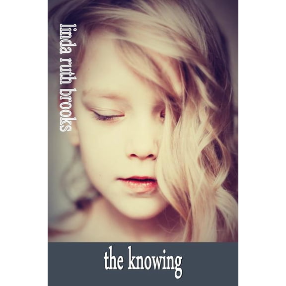 The knowing (Paperback)