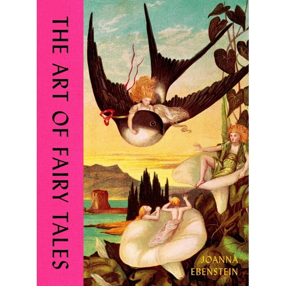 The Art of Fairy Tales, (Hardcover)