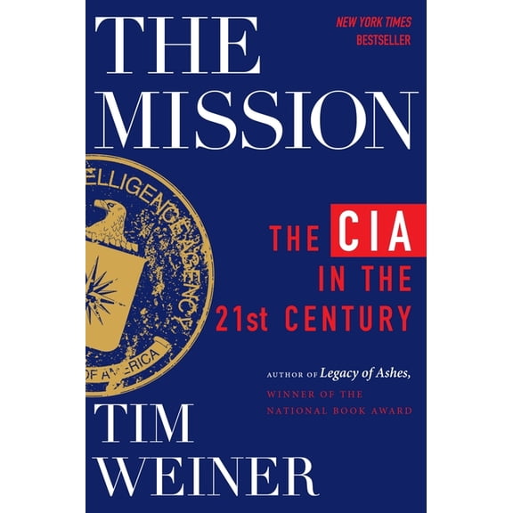 The Mission: The CIA in the 21st Century, (Paperback)