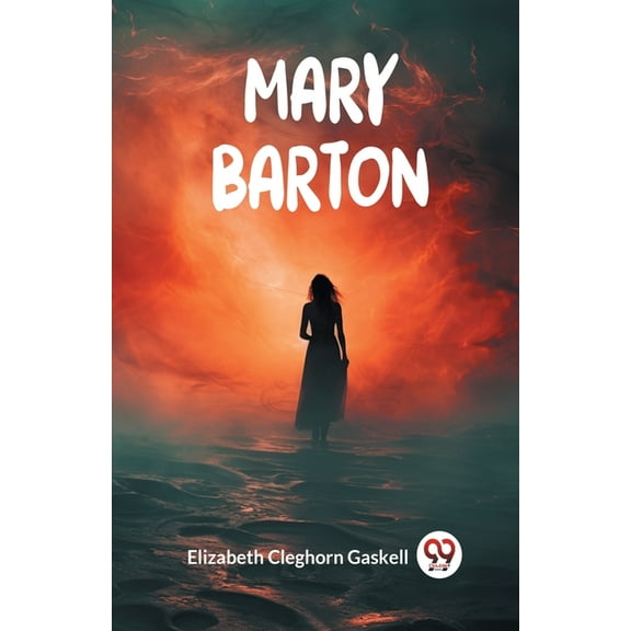 Mary Barton, (Paperback)