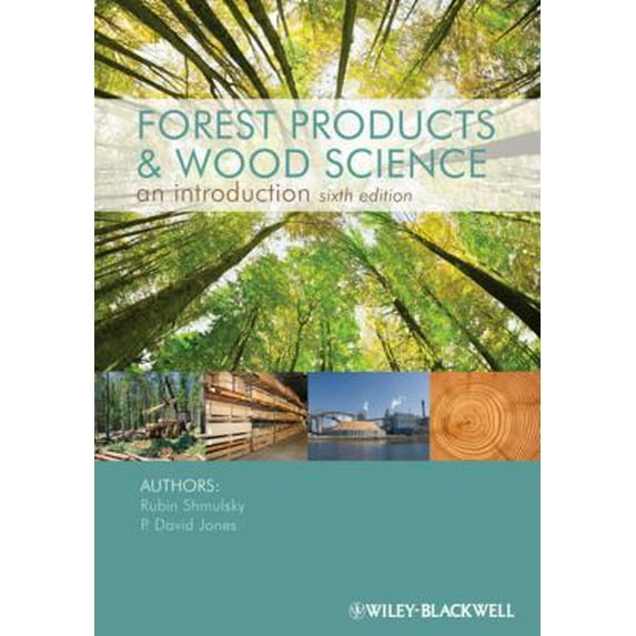 Pre-Owned Forest Products and Wood Science: An Introduction (Hardcover) 081382074X 9780813820743
