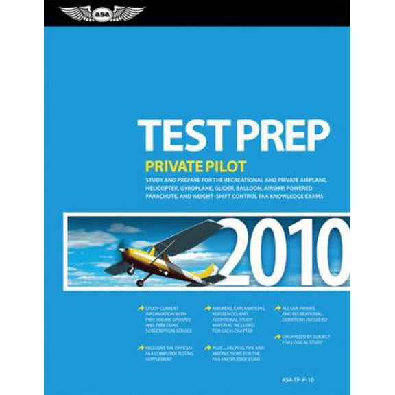 Pre-Owned Private Pilot Test Prep 2010: Study and Prepare for the Recreational and Private Airplane, Helicopter, Gyroplane, Glider, Balloon, Airship, Powered .... (Paperback) 1560277351 9781560277354
