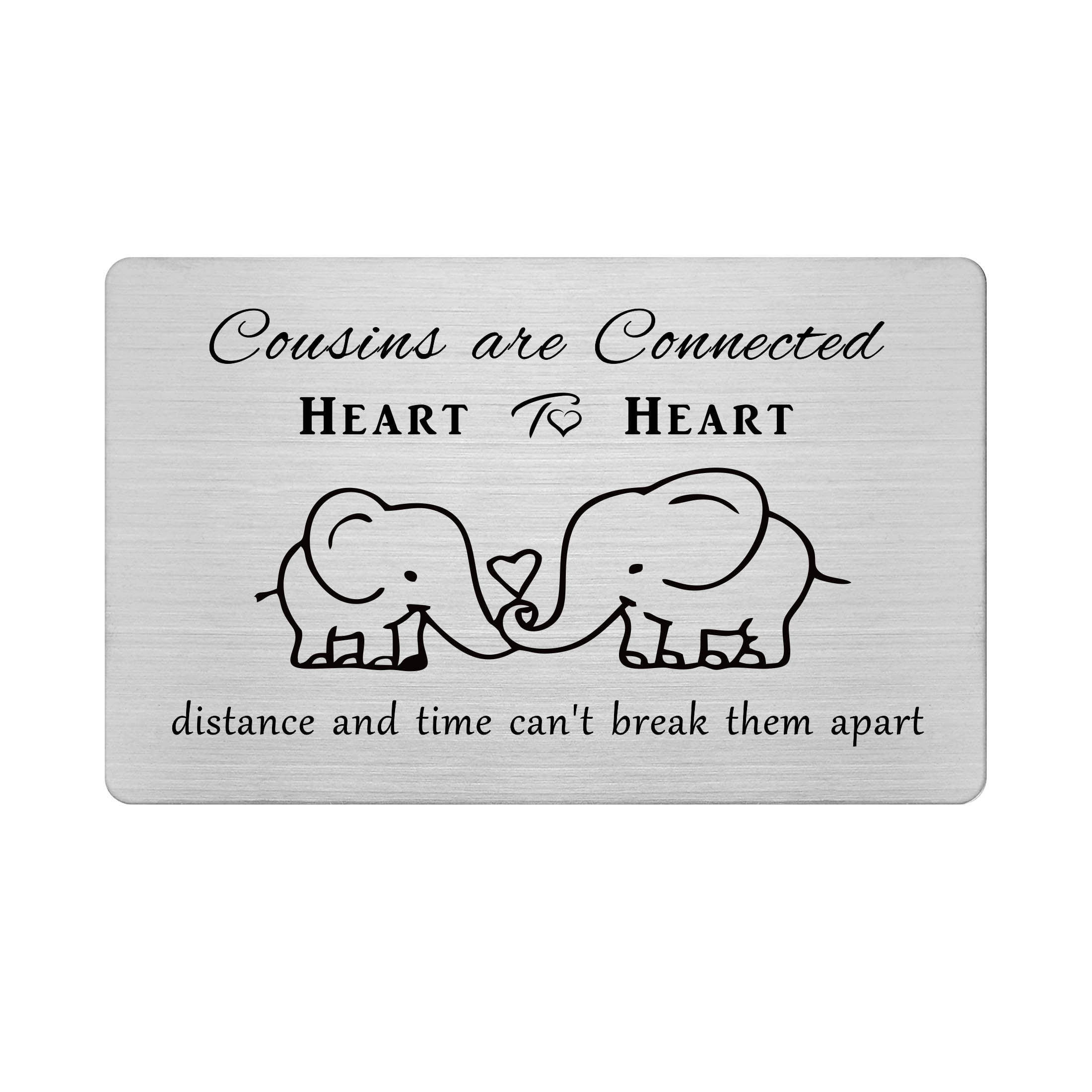 FALOGIJE Cousin Wallet Card, Meaningful Cousin Special Birthday Gifts for  Men Women, Cousins Are Connected Heart to Heart - Walmart.com
