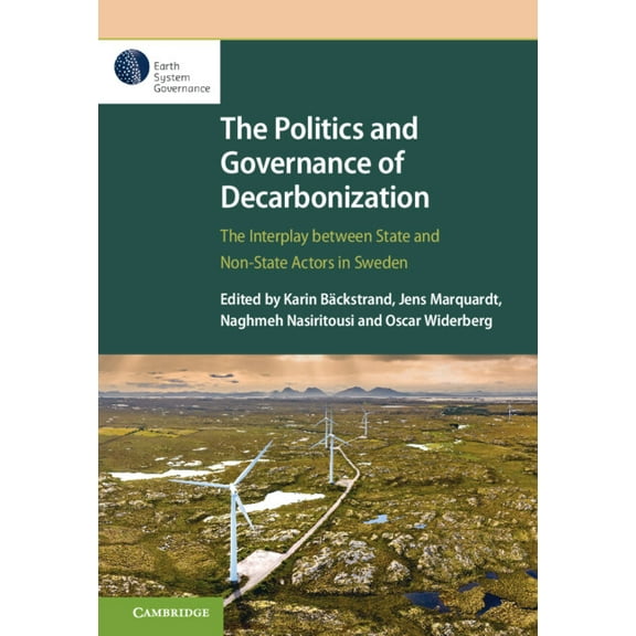 The Politics and Governance of Decarbonization, (Hardcover)