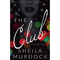 The Club: African American Urban Fiction Suspense Mystery, (Paperback)