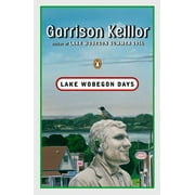 GARRISON KEILLOR; MIKE LYNCH Lake Wobegon Days (Paperback)