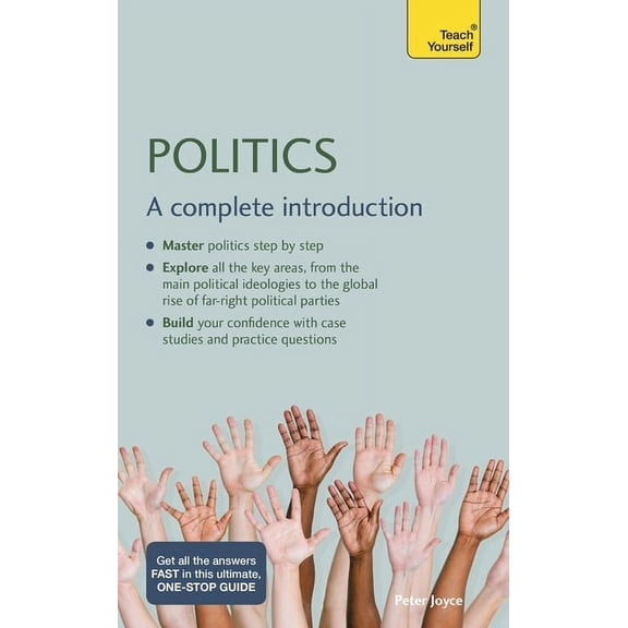 Politics: A Complete Introduction: Teach Yourself, (Paperback)