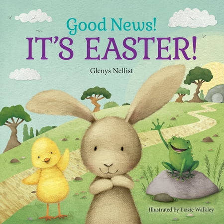 Good News! It's Easter! (It's All For The Best)