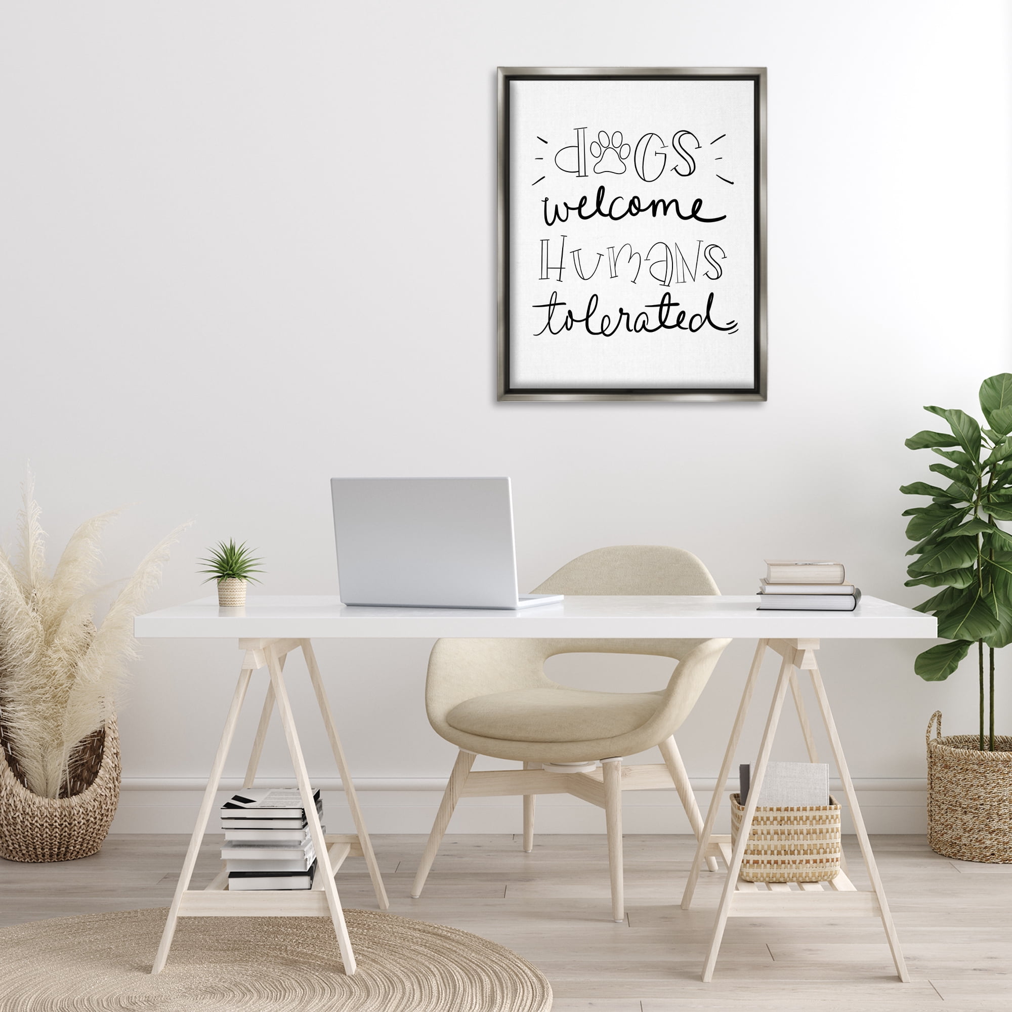 Stupell Industries Dogs Welcome Humans Tolerated Typography Painting Gray Floater Framed Canvas Art Print Wall Art, 25 x 31