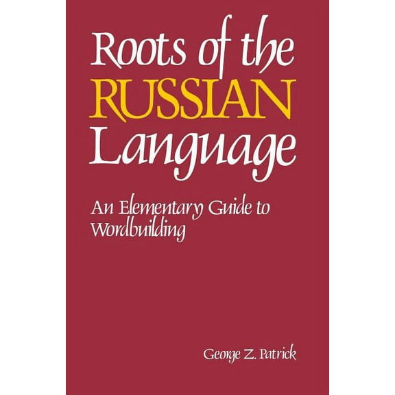 NTC Russian Series Roots of the Russian Language, (Paperback)