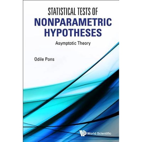 Pre-Owned Statistical Tests of Nonparametric Hypotheses (Hardcover) by Pons Odile