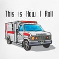 thumbnail image 3 of CafePress - How I Roll (Ambulance) Men's Light Pajamas - Men's Light Loose Fit Cotton Pajama Set, 3 of 7