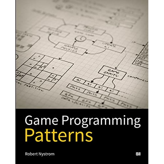 Pre-Owned Game Programming Patterns (Paperback) 0990582906 9780990582908
