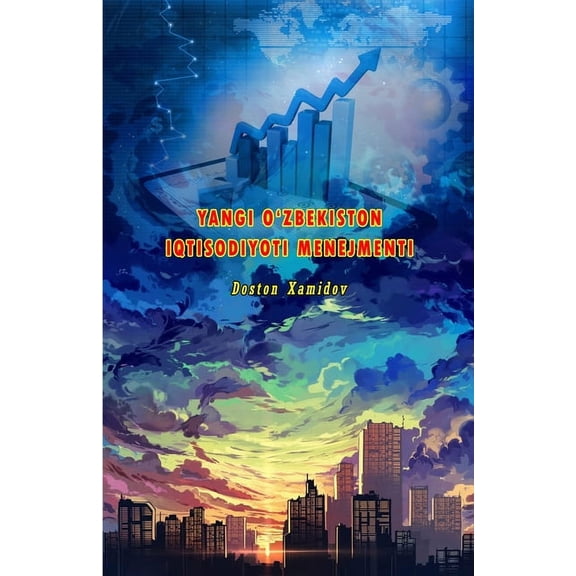 Yangi O'Zbekiston Iqtisodiyoti Menejmenti, (Paperback)