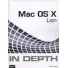 Mac OS X Lion in Depth, Used [Paperback]