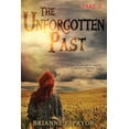 thumbnail image 1 of Pre-Owned The Unforgotten Past (Paperback) 1523970235 9781523970230, 1 of 1