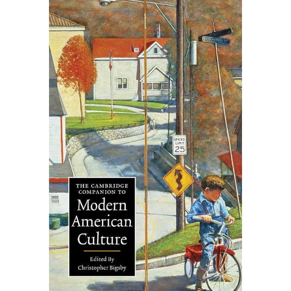 Cambridge Companions to Culture The Cambridge Companion to Modern American Culture, (Paperback)