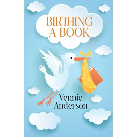 Birthing A Book, (Paperback)