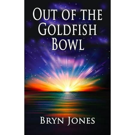 Out of the Goldfish Bowl - eBook