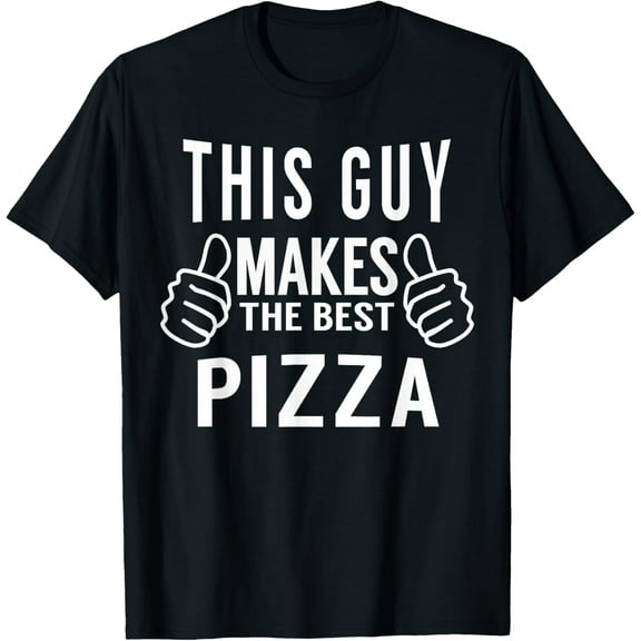 This Guy Makes The Best Pizza Shirt - Pizza Party Tshirt T-Shirt100% cotton short-sleeved shirt for both men and women