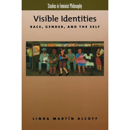 UPC: 9780195137354 | Studies in Feminist Philosophy: Visible Identities: Race Gender and the Self (Paperback)