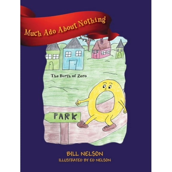 Much Ado About Nothing: The Birth of Zero, (Hardcover)