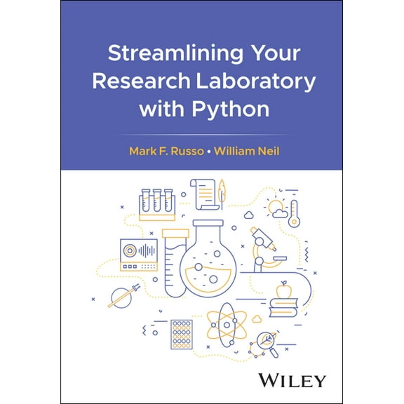Streamlining Your Research Laboratory with Python, (Hardcover)