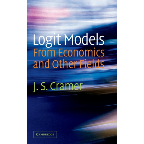 Logit Models from Economics and Other Fields, (Hardcover)