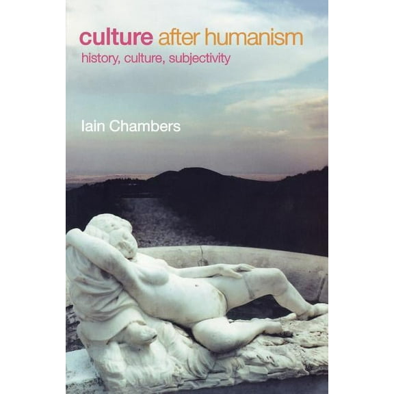 Comedia Culture After Humanism: History, Culture, Subjectivity, (Paperback)