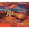 Ten Minutes To Relax