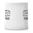 thumbnail image 3 of I'm Driving My MERCURY TOPAZ Coffee Tea Ceramic Mug Office Work Cup Gift 11 oz, 3 of 3
