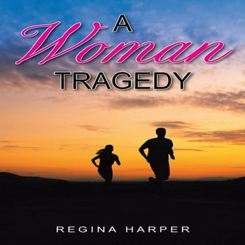 A Woman Tragedy (Paperback)