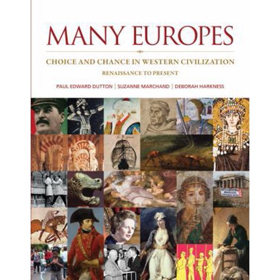 Pre-Owned Many Europes: Renaissance to Present: Choice and Chance in Western Civilization (Paperback) 0073330515 9780073330518