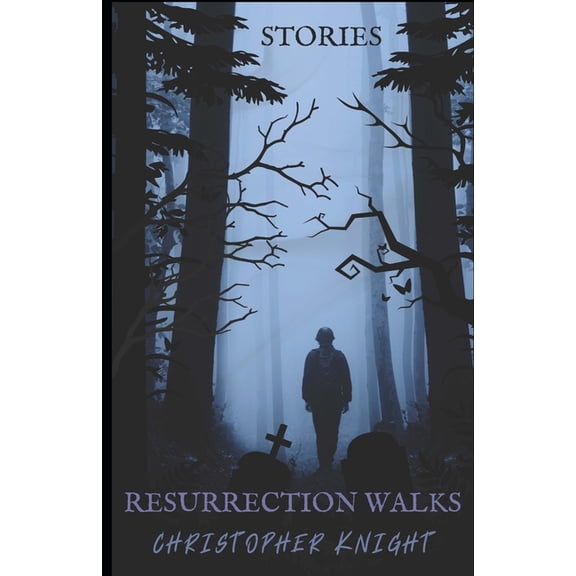 Resurrection Walks: stories, (Paperback)