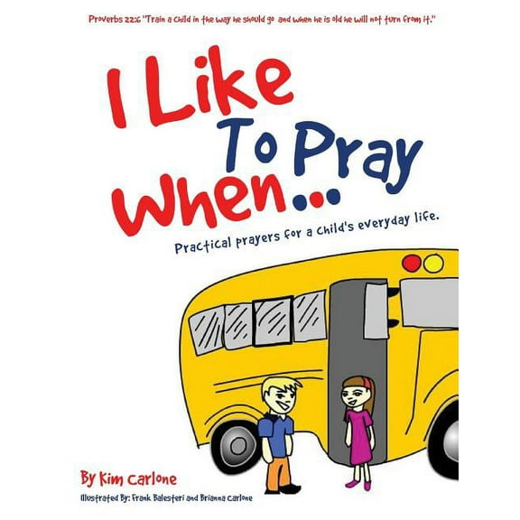 I Like to Pray When..., (Paperback)