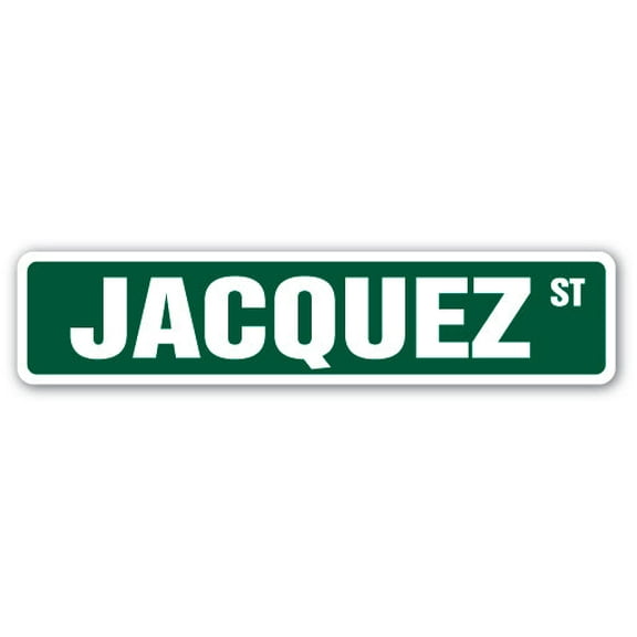 JACQUEZ Street Sign Childrens Name Room Sign | Indoor/Outdoor |  36" Wide