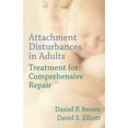 thumbnail image 3 of Troubles de l'Attachement chez les Adultes, Daniel P. Brown, David S. Elliott Couverture Rigide, 3 of 3