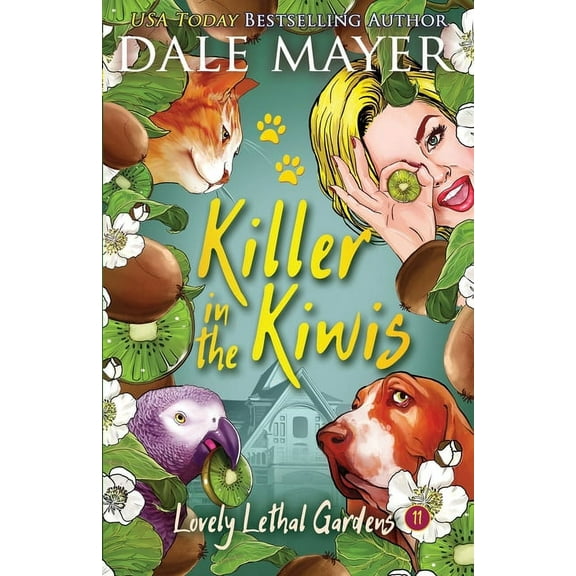 Lovely Lethal Gardens Killer in the Kiwis, Book 11, (Paperback)